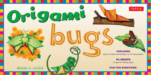 Origami Bugs: This Easy Origami Book Contains 20 Fun Projects, Origami How-To Instructions and Downloadable Content: Great for Kids and Parents