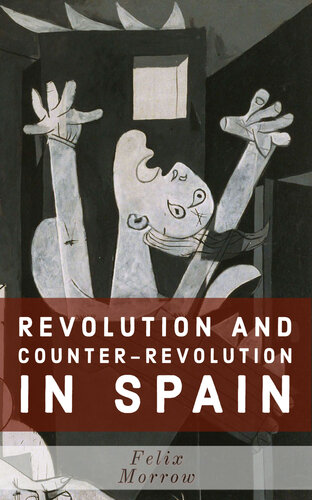 Revolution and Counter-Revolution in Spain