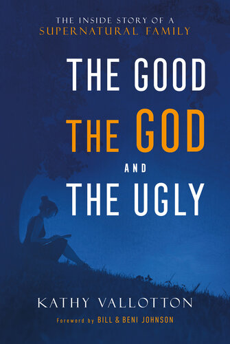The Good, the God and the Ugly: The Inside Story of a Supernatural Family