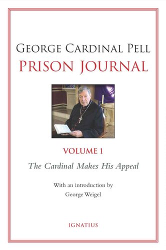 Prison Journal, Volume 1: The Cardinal Makes His Appeal