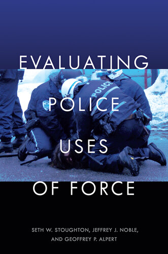 Evaluating Police Uses of Force