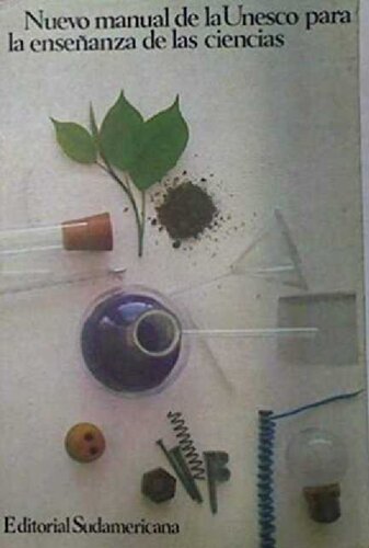 Nuevo manual de la Unesco para la enseñanza de las ciencias