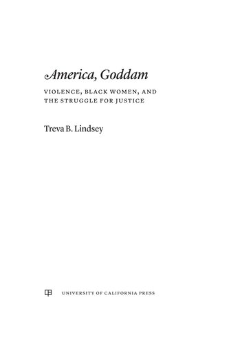 America, Goddam: Violence, Black Women, and the Struggle for Justice