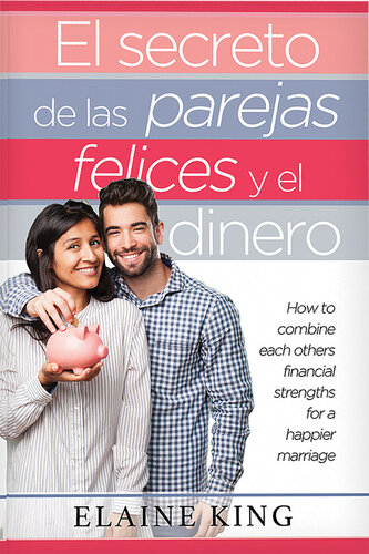Parejas felices, cuentas en orden: 5 pasos para tu armonía financiera