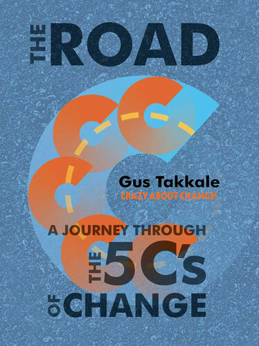 The Road: A Journey Through the 5 C's of Change