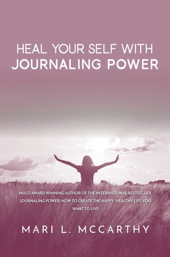 Heal Your Self With Journaling Power
