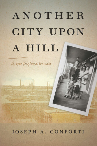 Another City upon a Hill: A New England Memoir