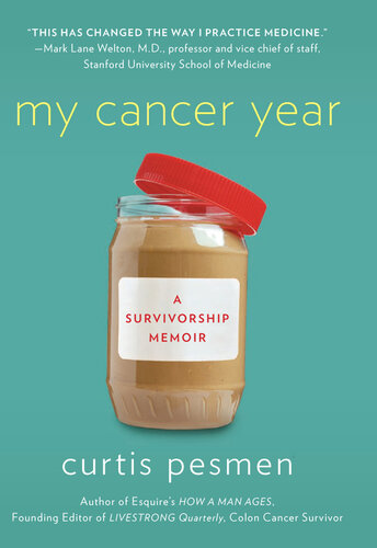 My Cancer Year: A Survivorship Memoir