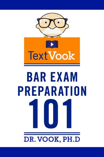 Bar Exam Preparation 101: The TextVook