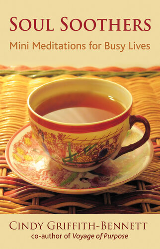Soul Soothers: Mini Meditations for Busy Lives