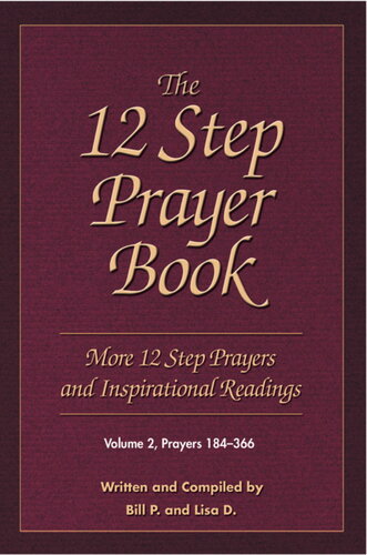 The 12 Step Prayer Book: More Twelve Step Prayers and Inspirational  Readings Prayers 184-366