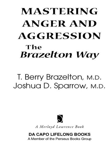 Mastering Anger and Aggression--The Brazelton Way