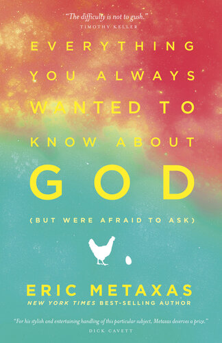 Everything You Always Wanted to Know About God (but were afraid to ask)
