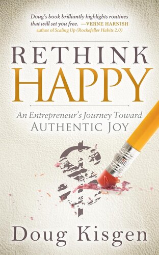 Rethink Happy: An Entrepreneur's Journey Toward Authentic Joy