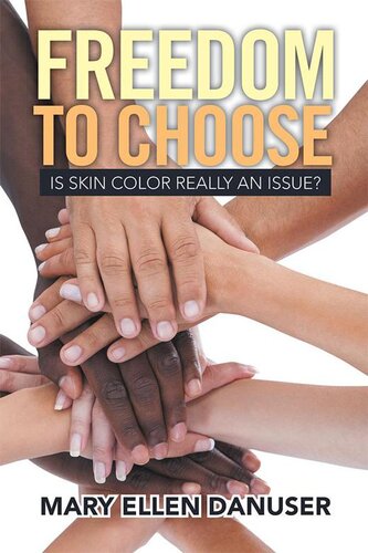 Freedom to Choose: Is Skin Color Really an Issue?