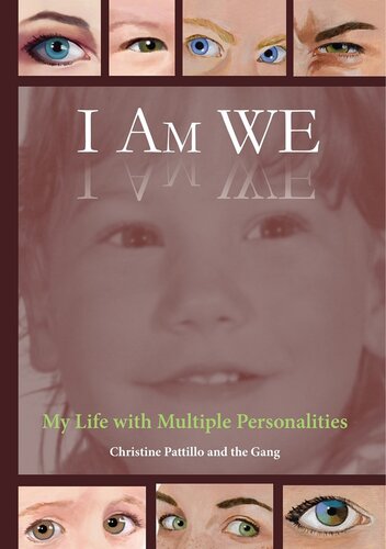 I Am WE: My Life with Multiple Personalities
