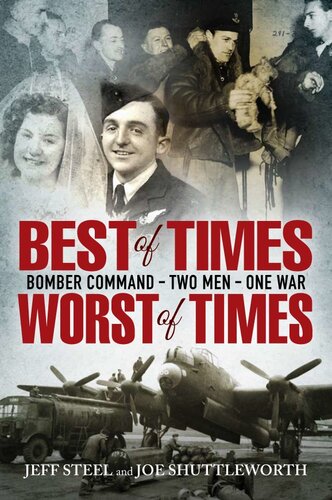 Best of Times, Worst of Times: Bomber Command, Two Men, One War