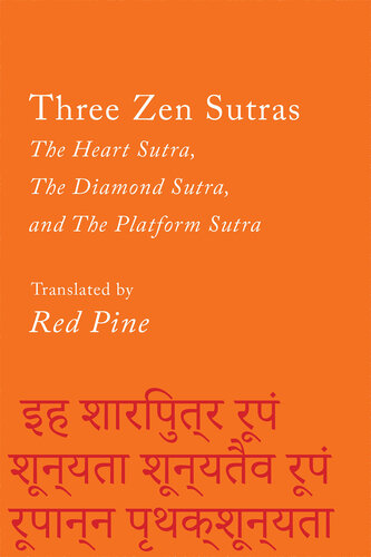 Three Zen Sutras: The Heart, The Diamond, and The Platform Sutras
