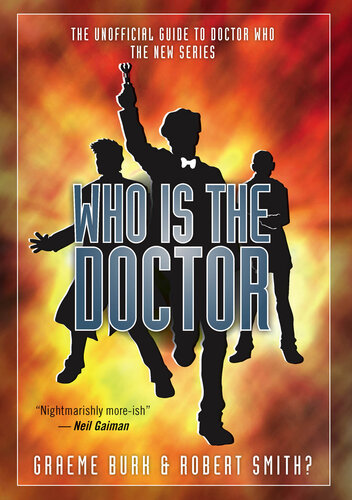 Who is the Doctor: The Unofficial Guide to Doctor Who: The New Series