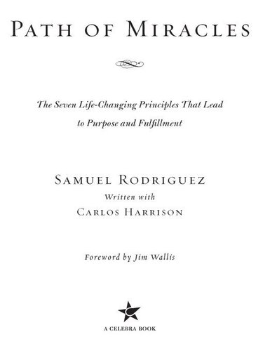 Path of Miracles: The Seven Life-Changing Principles That Lead to Purpose and Fulfillment