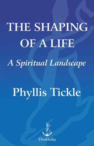 The Shaping of a Life: A Spiritual Landscape