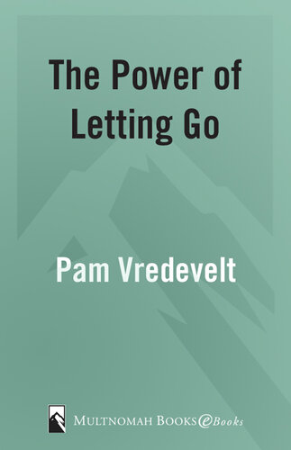 The Power of Letting Go: 10 Simple Steps to Reclaiming Your Life
