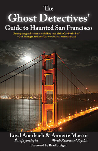 Ghost Detectives' Guide to Haunted San Francisco
