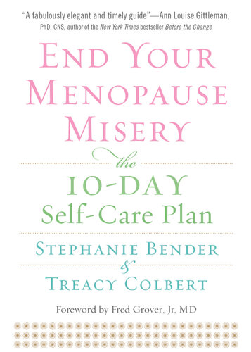 End Your Menopause Misery: The 10-Day Self-Care Plan