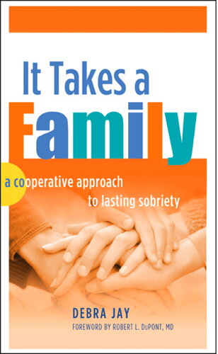 It Takes A Family: A Cooperative Approach to Lasting Sobriety