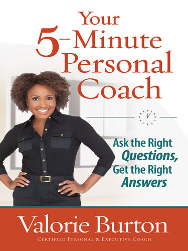 Your 5-Minute Personal Coach: Ask the Right Questions, Get the Right Answers
