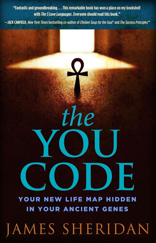 The YOU Code: Your New Life Map Hidden in Your Ancient Genes