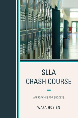 SLLA Crash Course: Approaches for Success