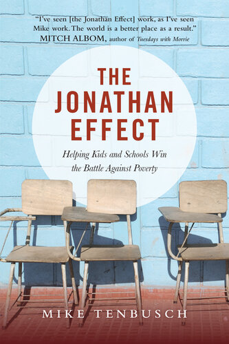 The Jonathan Effect: Helping Kids and Schools Win the Battle Against Poverty