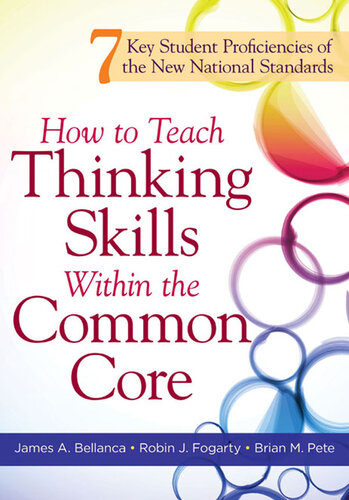 How to Teach Thinking Skills Within the Common Core: 7 Key Student Proficiencies of the New National Standards