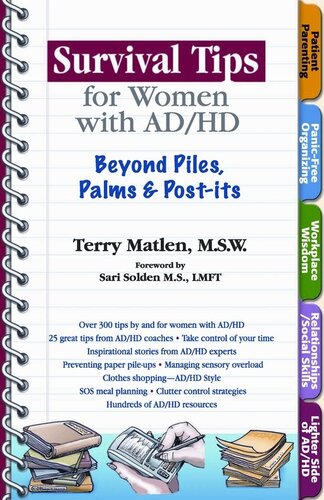 Survival Tips for Women with AD/HD: Beyond Piles, Palms, & Post-its