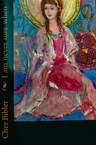 I Am Never Sure When