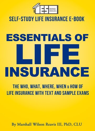 Essentials of Life Insurance: A Self-Study Manual