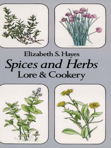 Spices and Herbs: Lore and Cookery