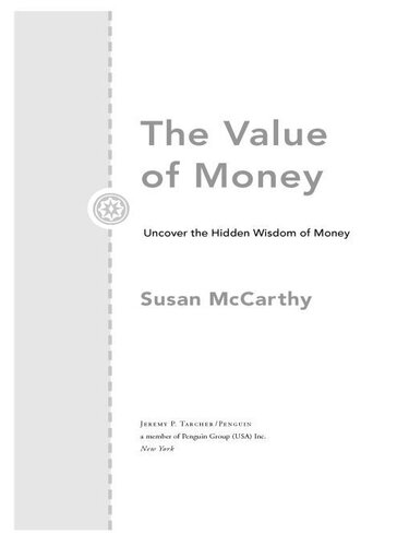The Value of Money: Uncover the Hidden Wisdom of Money