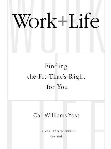 Work + Life: Finding the Fit That's Right for You