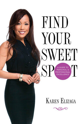 Find Your Sweet Spot: A Guide to Personal and Professional Excellence