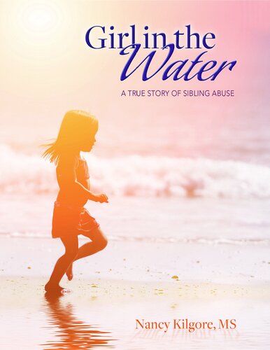 Girl in the Water: A True Story of Sibling Abuse