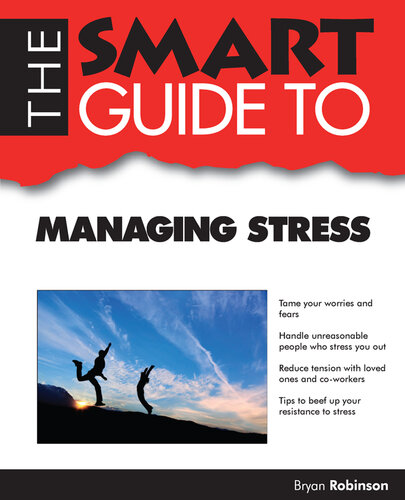 The Smart Guide to Managing Stress