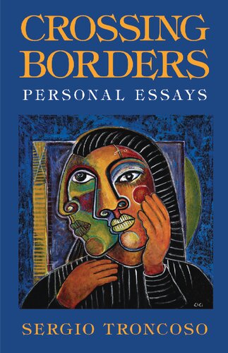 Crossing Borders: Personal Essays