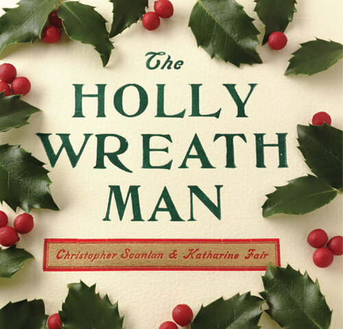 The Holly Wreath Man