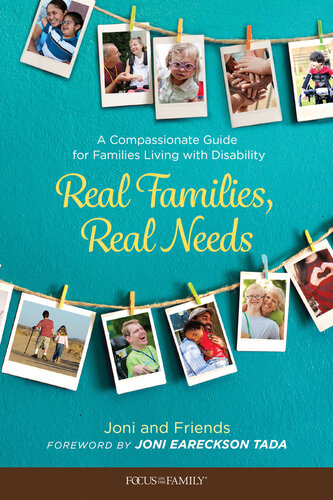 Real Families, Real Needs: A Compassionate Guide for Families Living with Disability