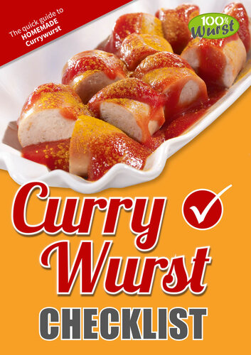 Checklist: Currywurst: The quick guide to homemade Currywurst