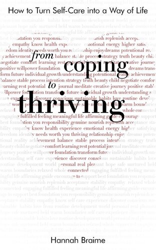 From Coping to Thriving: How to Turn Self-care into a Way of Life