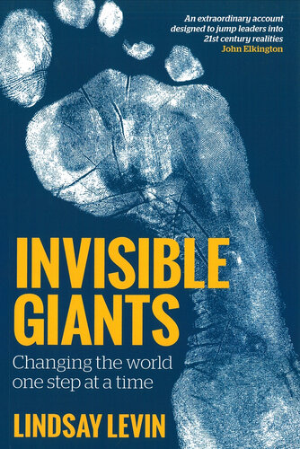 Invisible Giants: Changing the World One Step at a Time