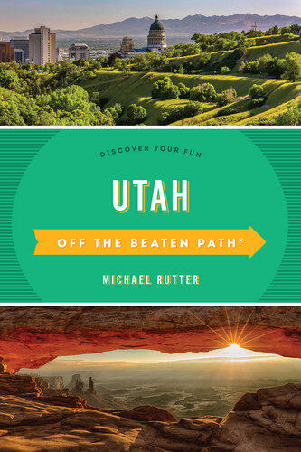 Utah Off the Beaten Path: Discover Your Fun